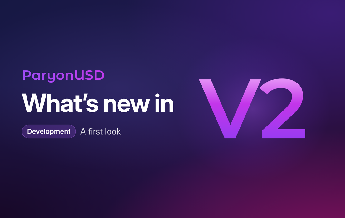 Introducing ParyonUSD V2